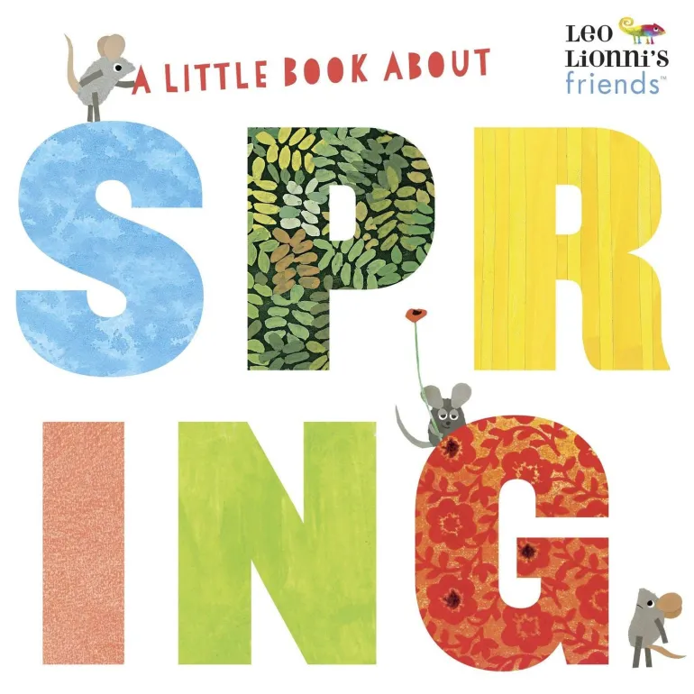 A Little Book About Spring (Leo Lionni's Friends)