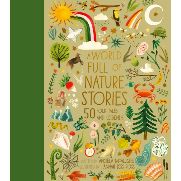 A World Full of Nature Stories: 50 Folk Tales and Legends