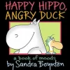 Happy Hippo Angry Duck Board Book