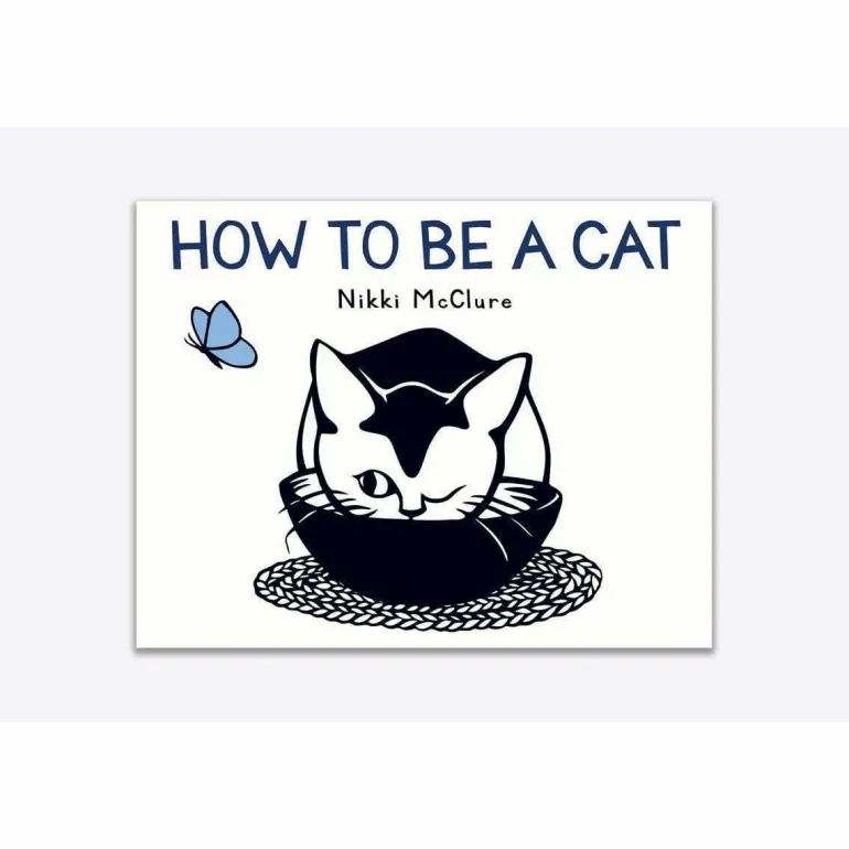 How To Be A Cat Board Book