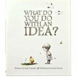 What Do You Do With An Idea