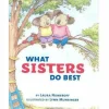 What Sisters Do Best
